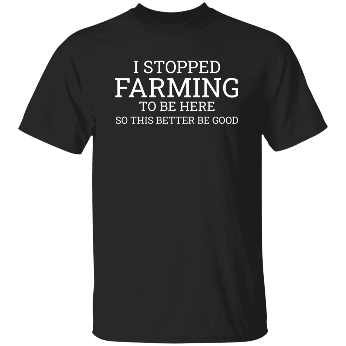 I Stopped Farming To Be Here