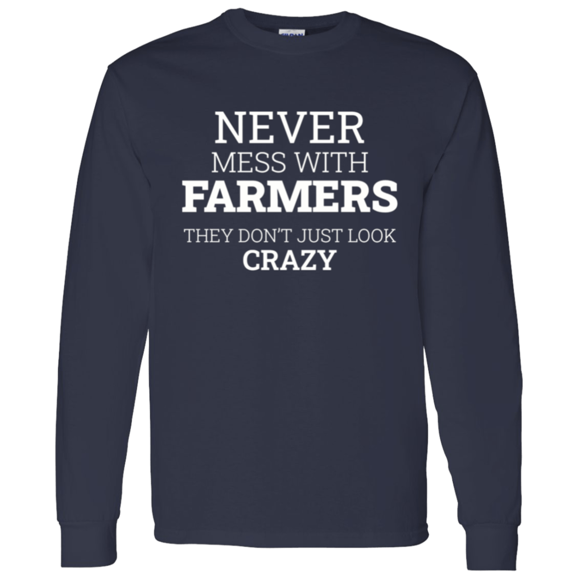 Never Mess With Farmers
