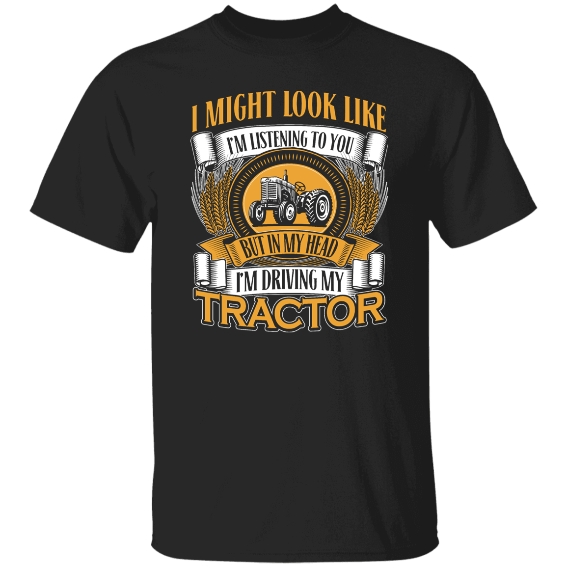 In My Head I'm Driving My Tractor