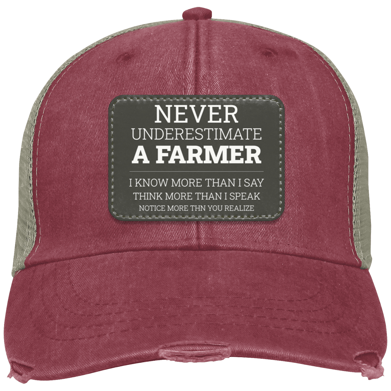 Never Underestimate A Farmer - Distressed Cap