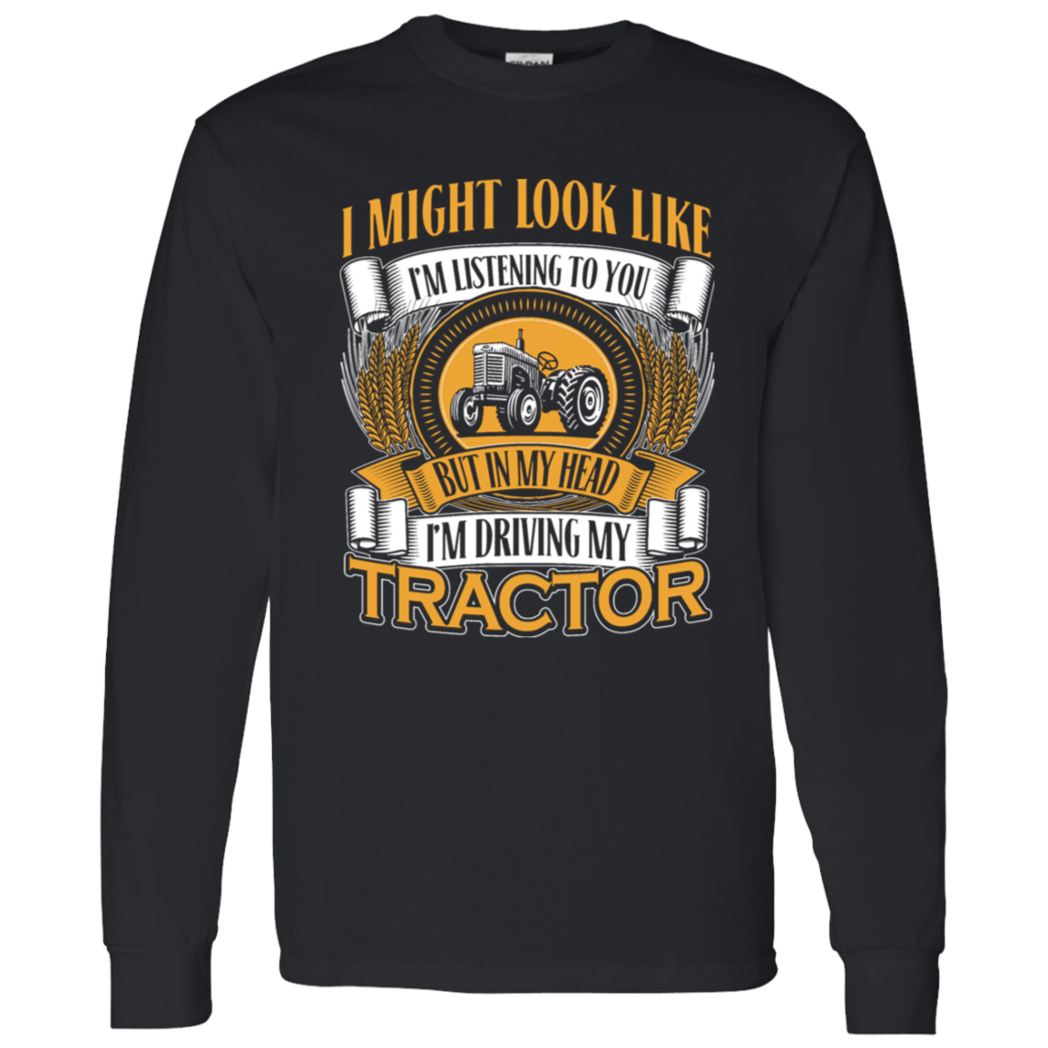In My Head I'm Driving My Tractor