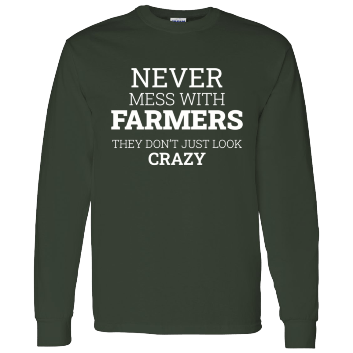 Never Mess With Farmers