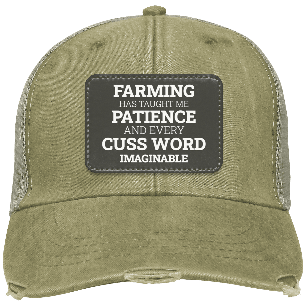 Farming Has Taught Me - Distressed Hat