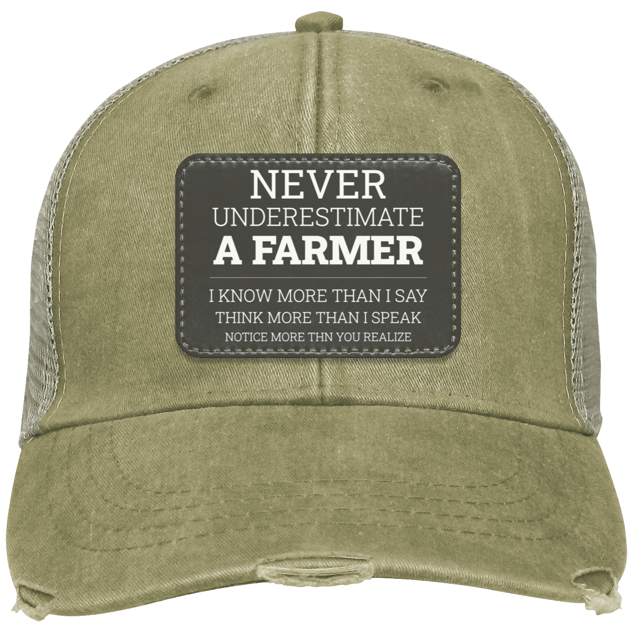 Never Underestimate A Farmer - Distressed Cap