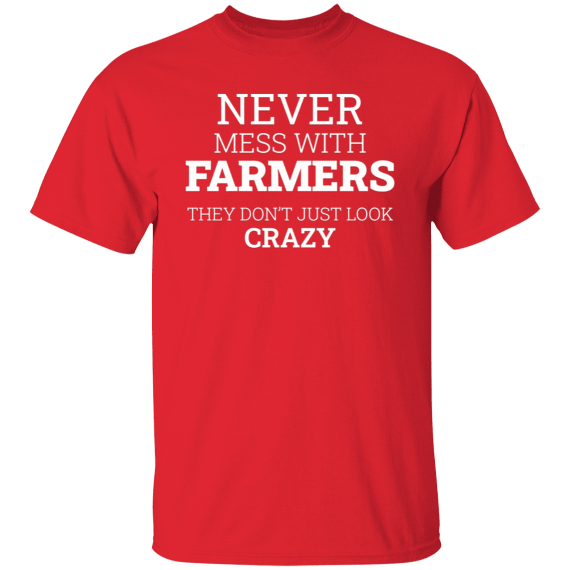 Never Mess With Farmers