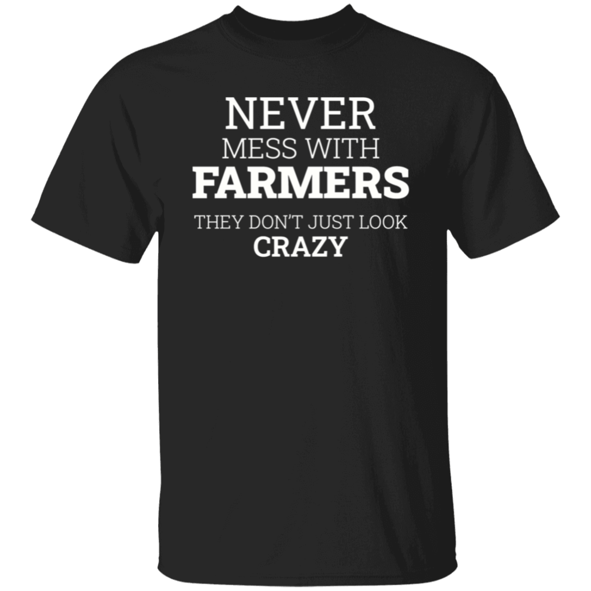 Never Mess With Farmers