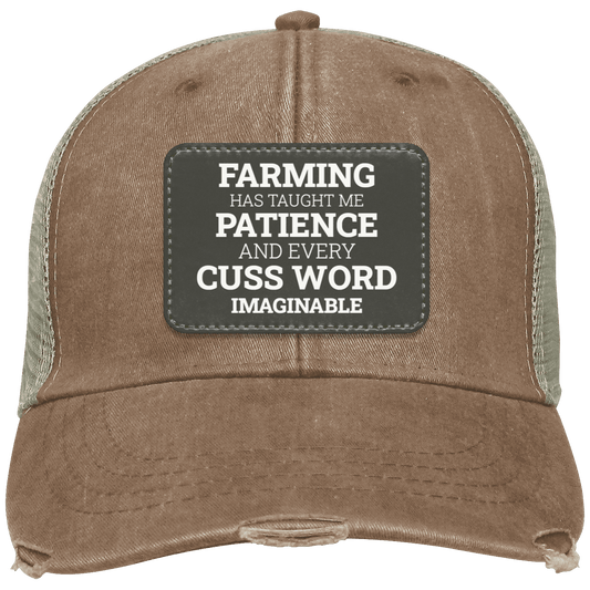 Farming Has Taught Me - Distressed Hat