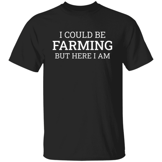 I Could Be Farming