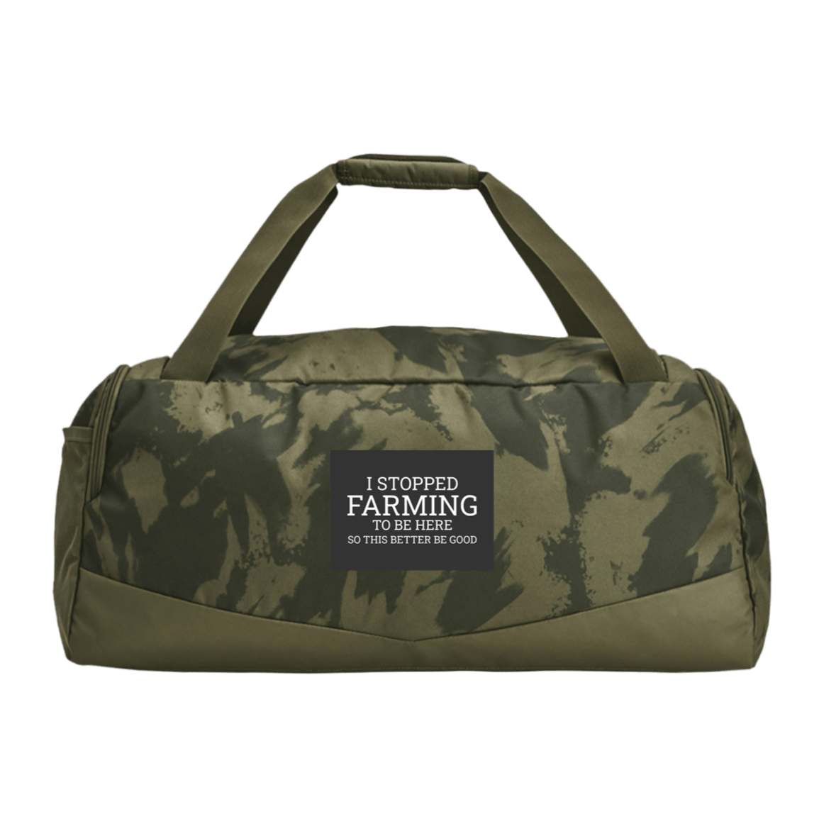 I stopped farming to he here - duffel bag marine